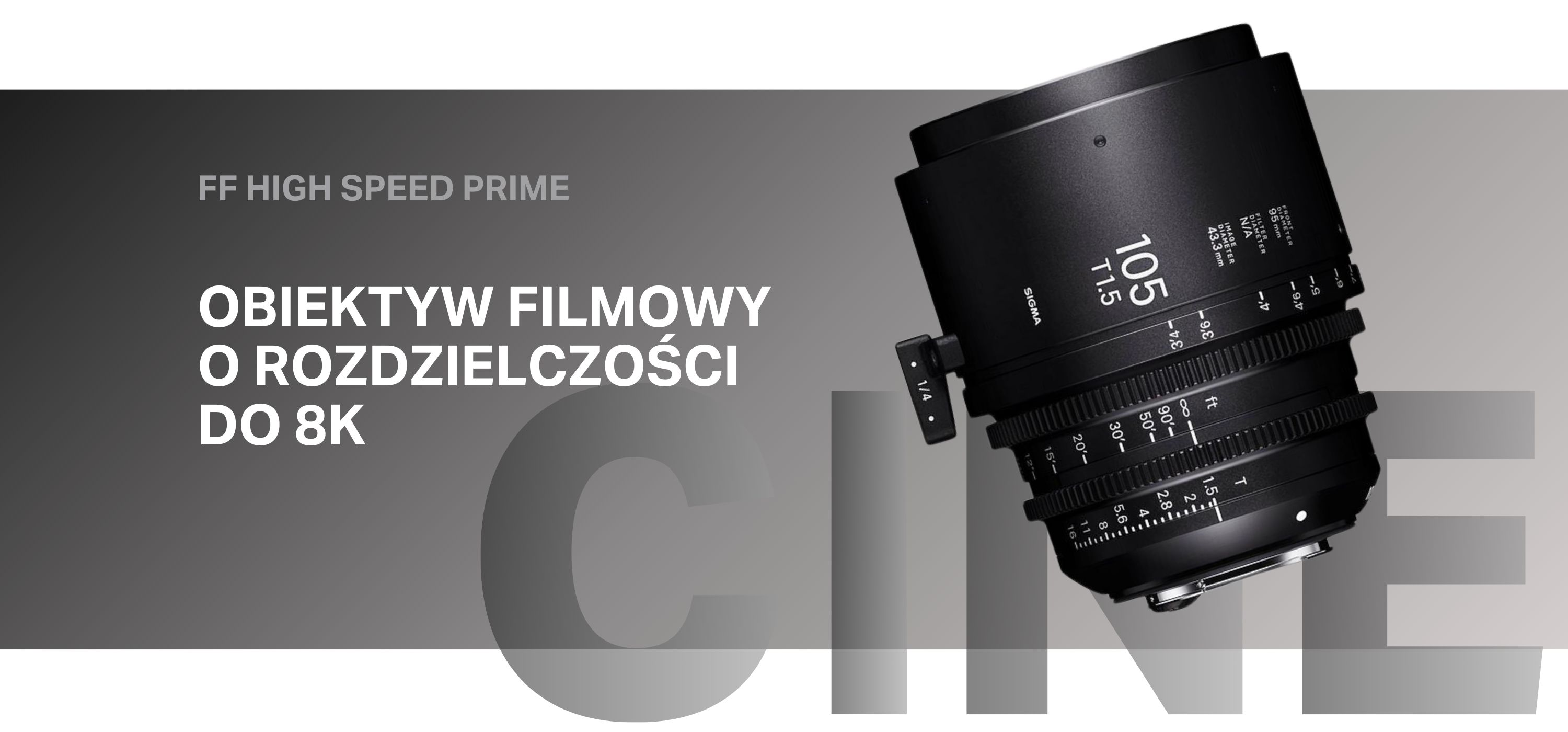 obiektyw filmowy SIGMA  CINE 105 mm T1.5 METRIC