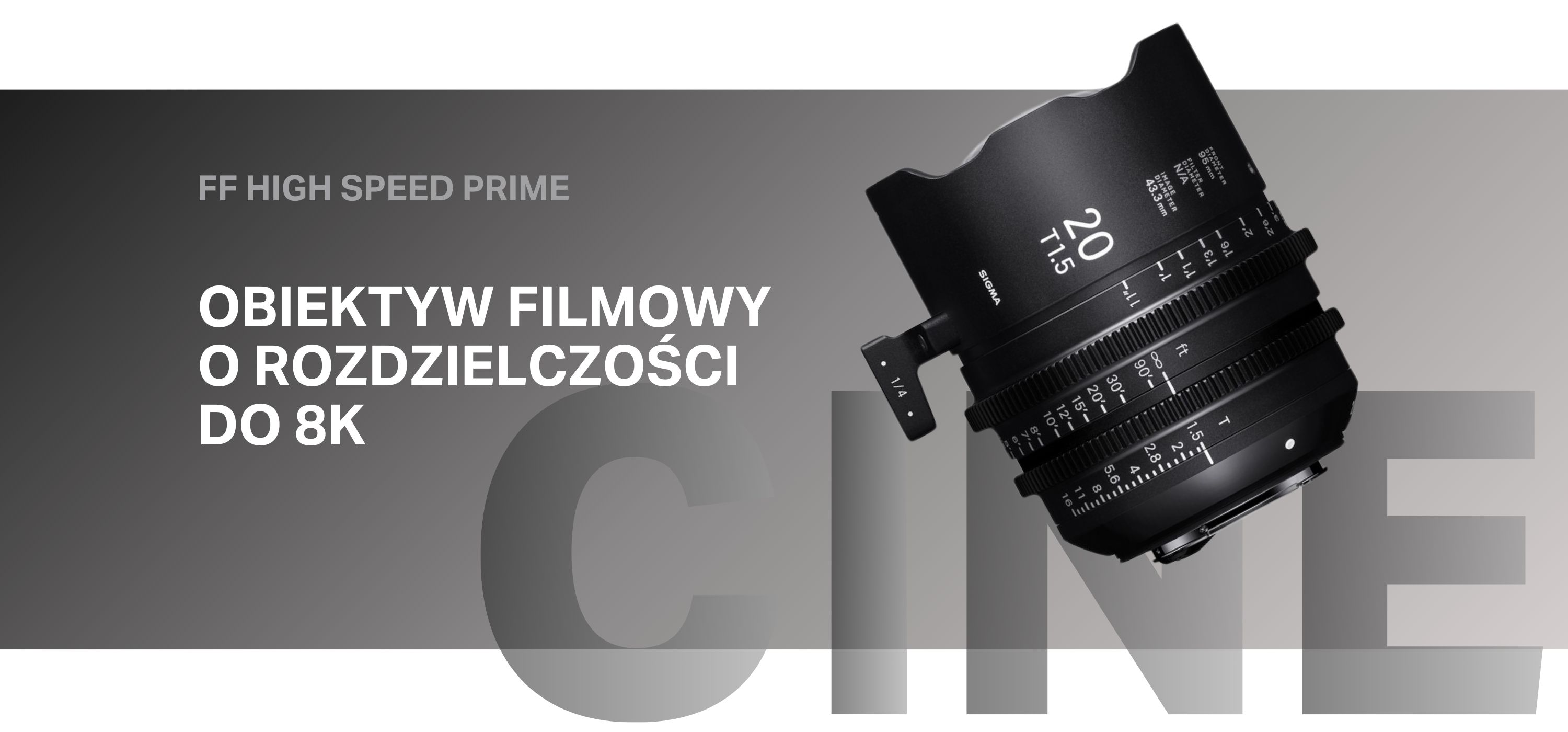 obiektyw filmowy SIGMA CINE 20 mm T1.5 METRIC