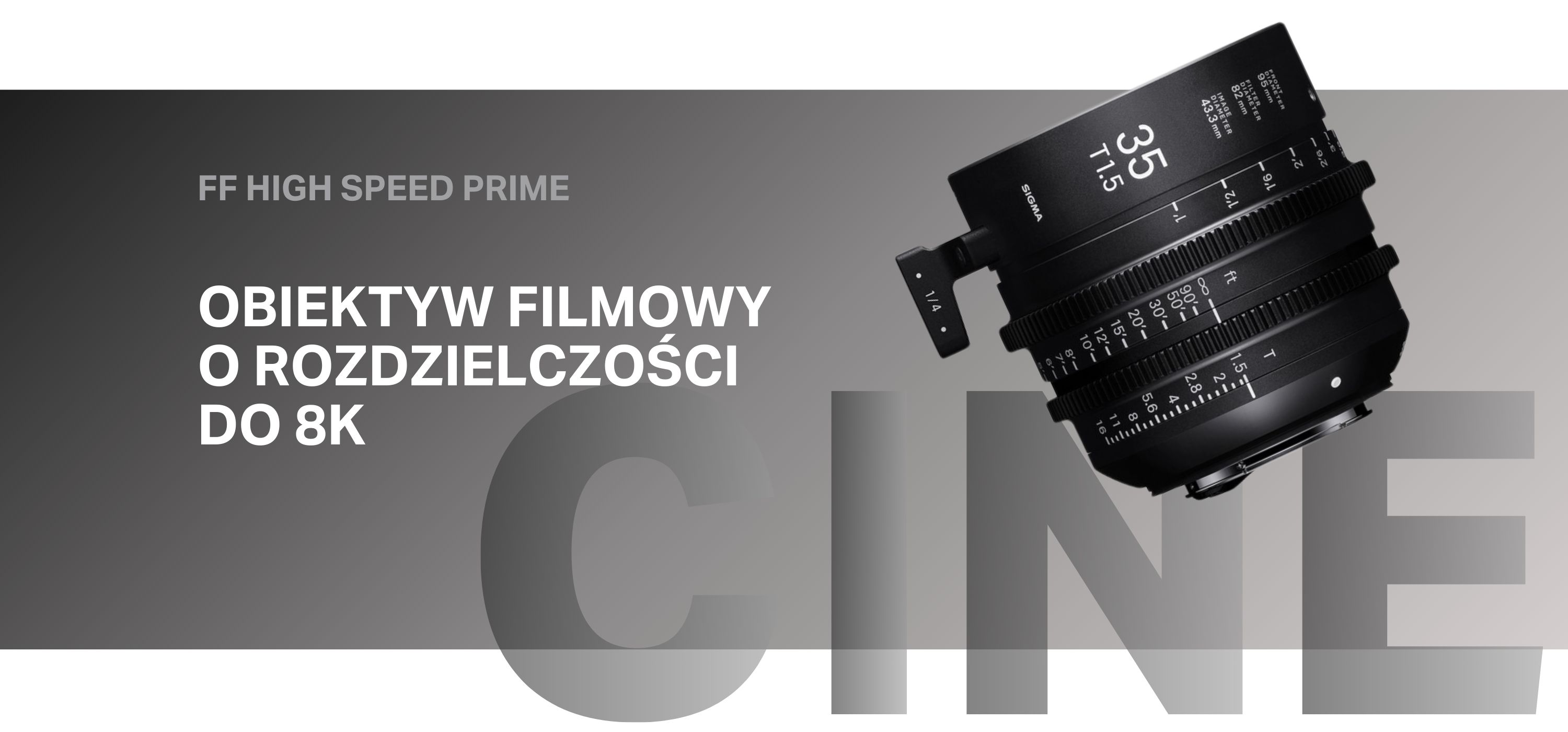 obiektyw filmowy SIGMA CINE 35 mm T1.5 METRIC